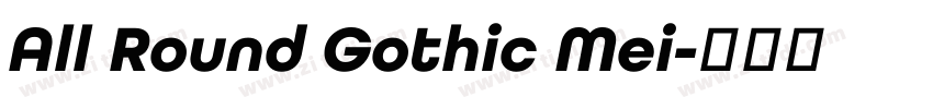 All Round Gothic Mei字体转换